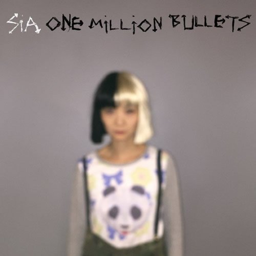sia-one-million-bullets
