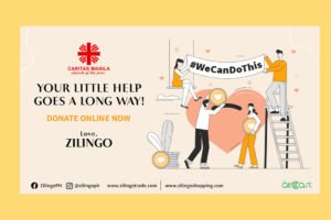 ZILINGO JOINS HANDS WITH CARITAS MANILA FOUNDATION TO EXTEND AID TO FILIPINO FRONTLINERS AND THE LESS FORTUNATE