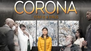 "CORONA" COULD BE THE VERY FIRST FILM ABOUT THE COVID-19 PANDEMIC